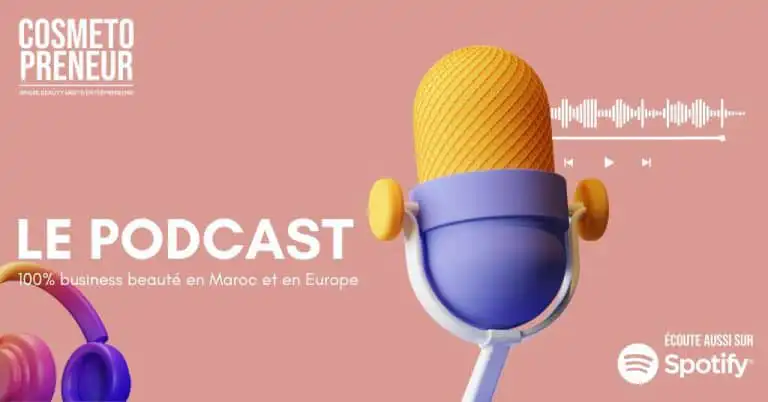 Carmel Cosmetics Labs LANCE “COSMETOPRENEUR” : Le podcast 100% business beauté en mAROC et en Europe