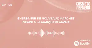Entrer sur de nouveaux marchés grâce à la marque blanche