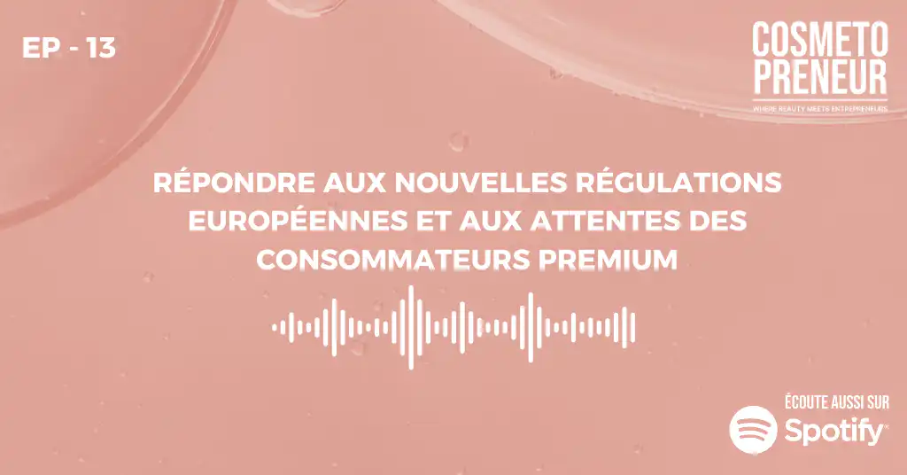 Répondre aux nouvelles régulations européennes et aux attentes des consommateurs premium
